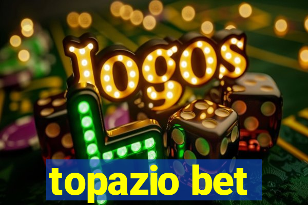 topazio bet